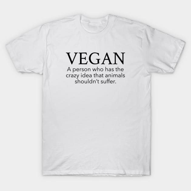 Vegan Definition T-Shirt by qpdesignco